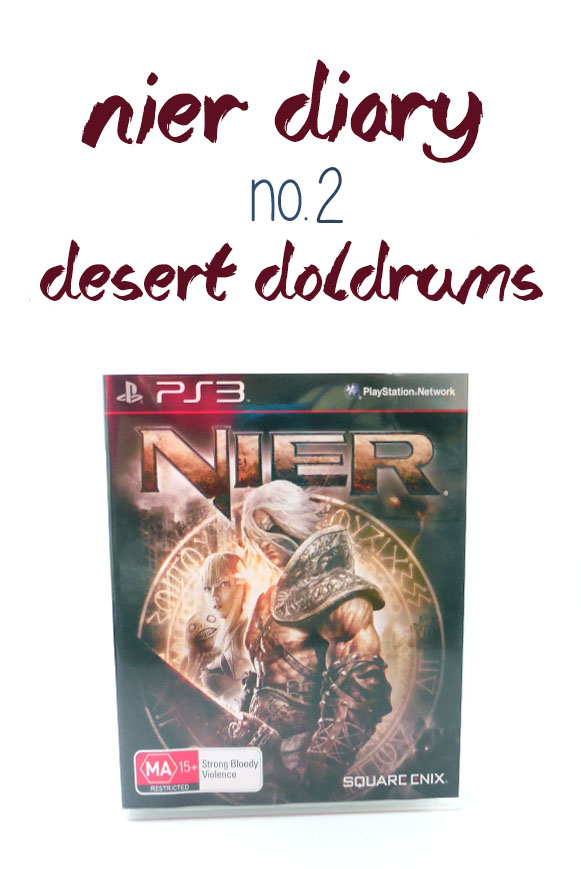 Nier Diary no. 2 Desert Doldrums