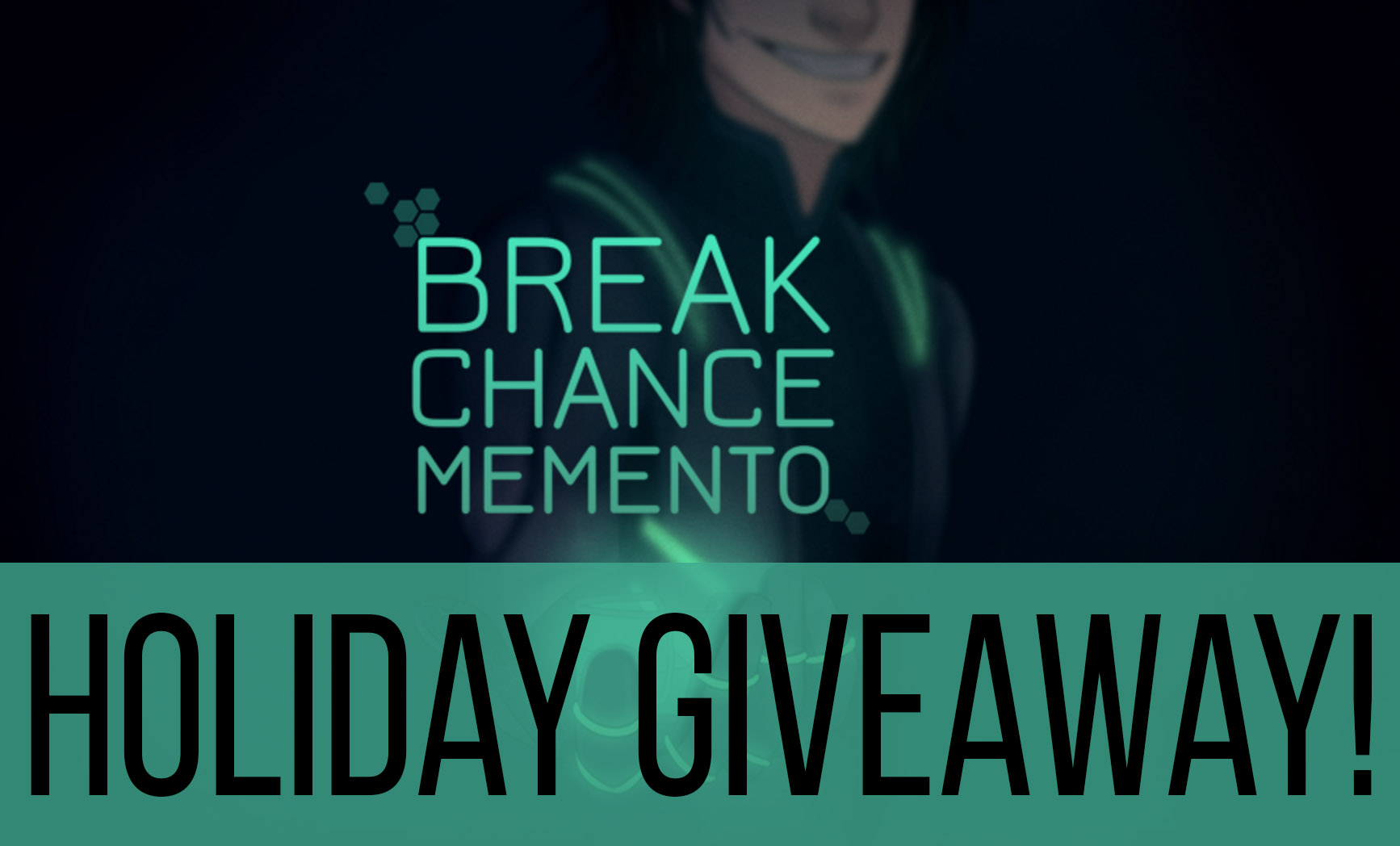 Break Chance Memento Chic Pixel Holiday Giveaway