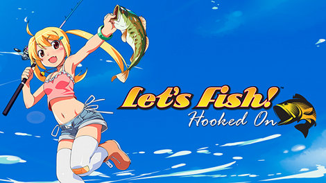 Let's Fish! Hooked On