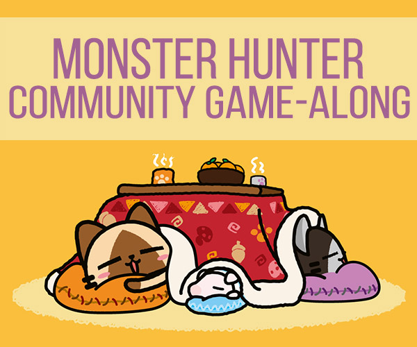 Monster Hunter Community Game-Along 2016