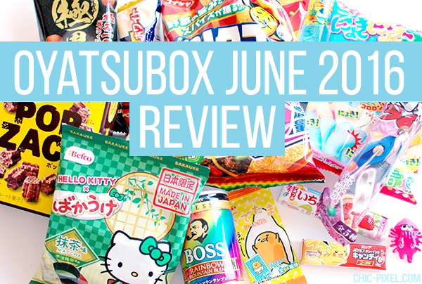 OyatsuBox June 2016 Review Chic Pixel