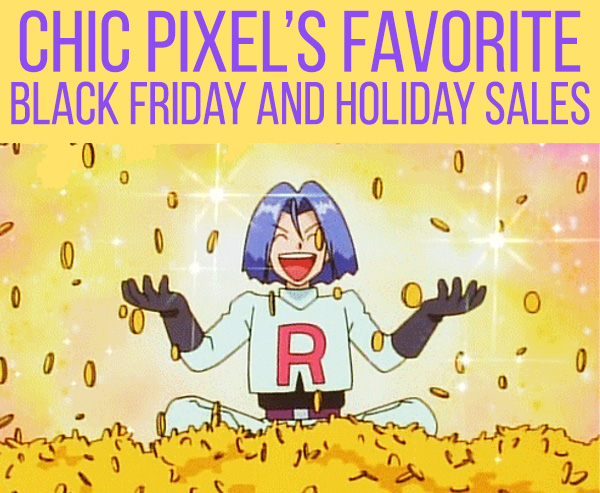 Chic Pixel's Favorite Black Friday and Holiday Sales