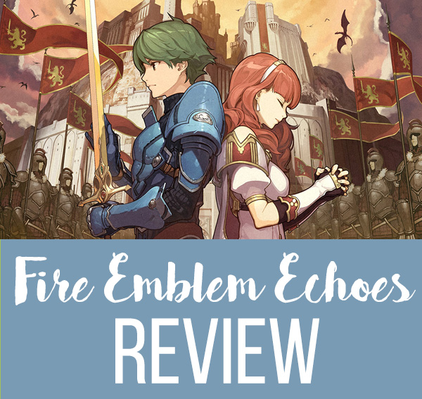 Fire Emblem Echoes Shadows of Valentia Review Chic Pixel