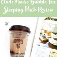 Etude House Bubble Tea Sleeping Pack Review Black Tea Version