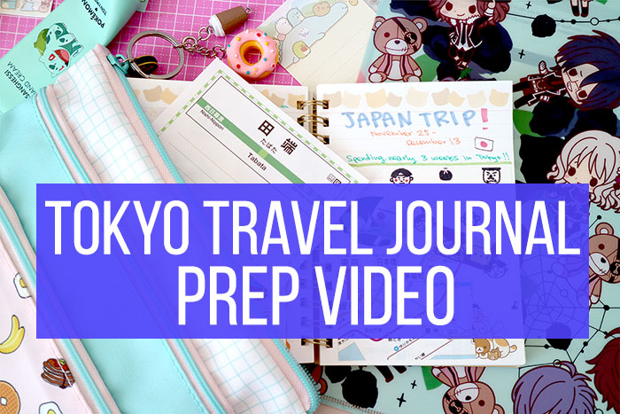 Tokyo Travel Journal Prep Video Chic Pixel