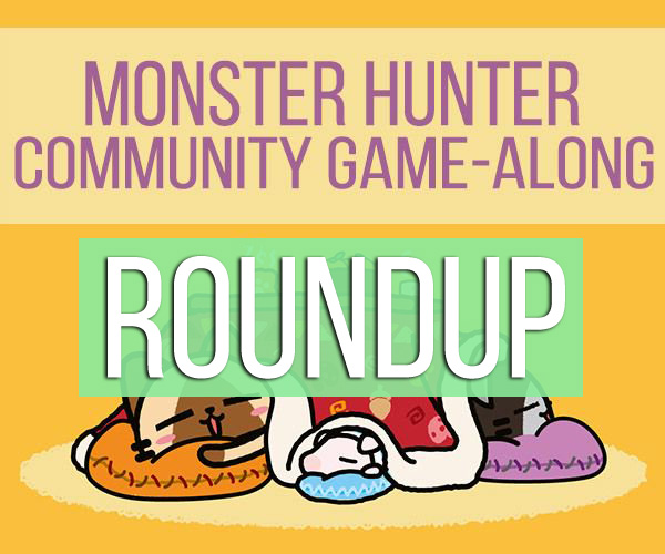 Monster Hunter Community Game-Along roundup