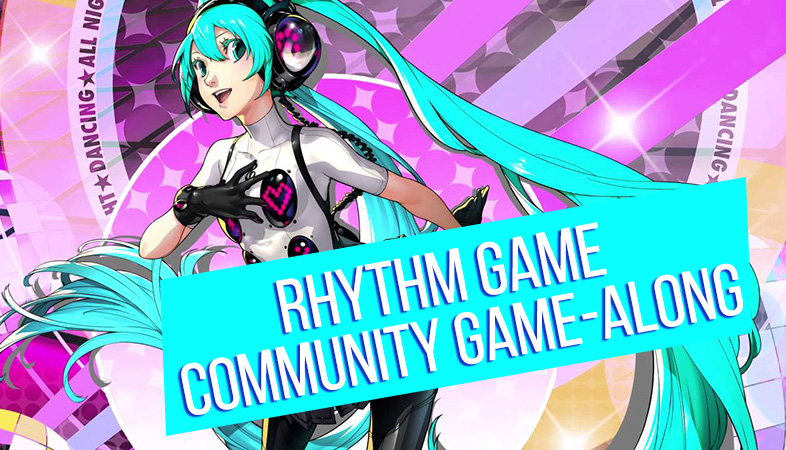 June 2018 Community Game-Along Rhythm Games