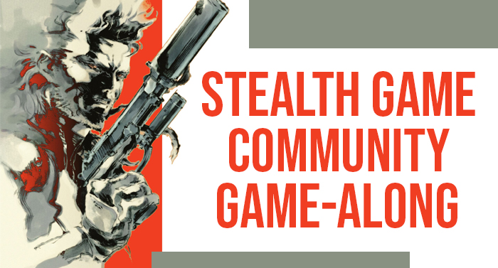Stealth Game Community Game-Along